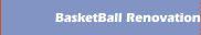 BasketBall Renovation